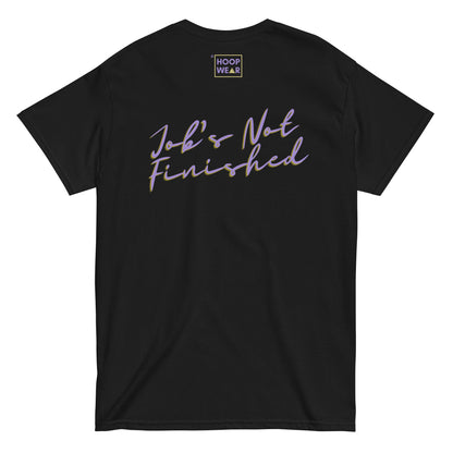 T-shirt “Job's Not Finished” - Noir