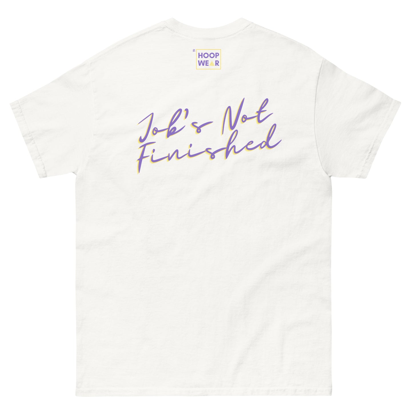 T-shirt “Job's Not Finished” - Blanc